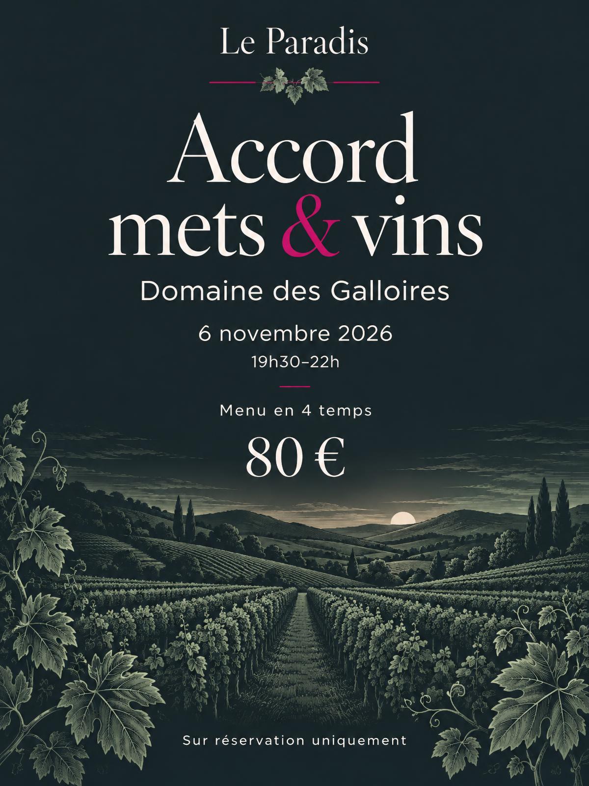 Affiche Accord mets et vins avec le Domaine des Galloires, 6 novembre 2026, 19h30–22h, menu en 4 temps, 80 euros, sur réservation uniquement